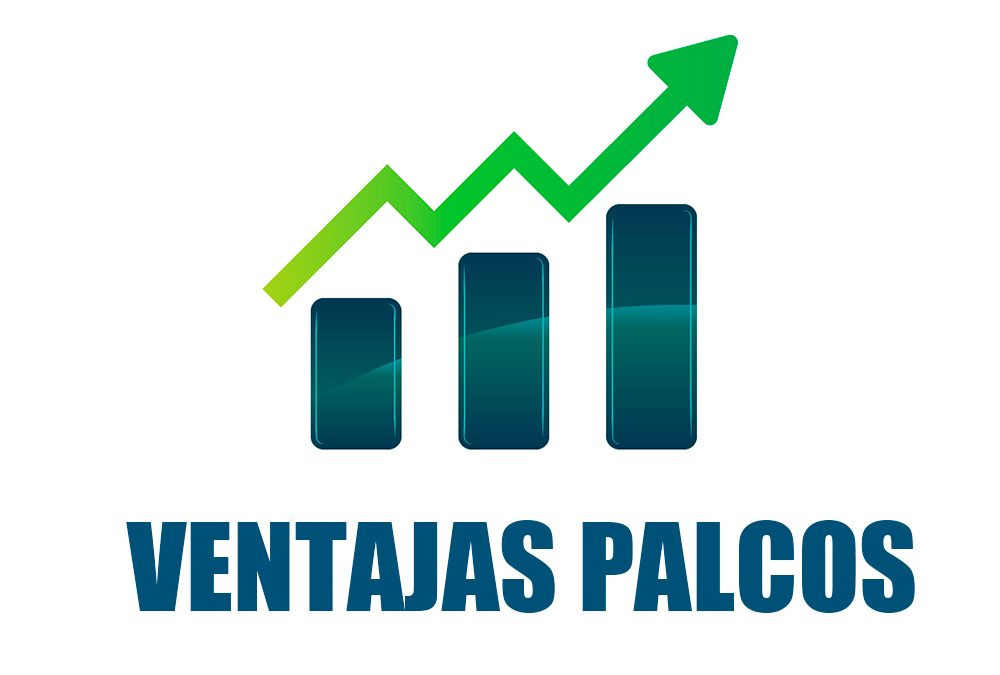 ¿Qué ventajas tiene el uso de Palcos?